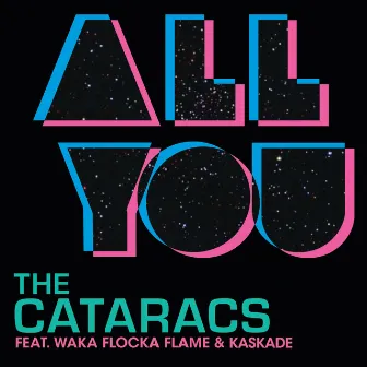 All You by The Cataracs