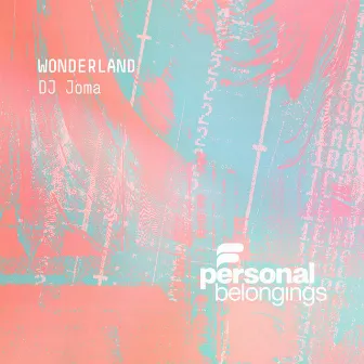 Wonderland by DJ Joma