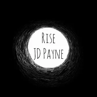 Rise by JD Payne