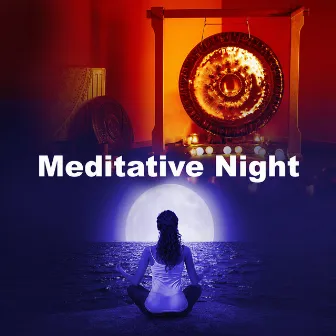 Meditative Night by Universal Balance