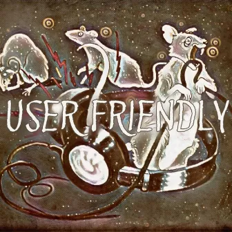 EP by User Friendly