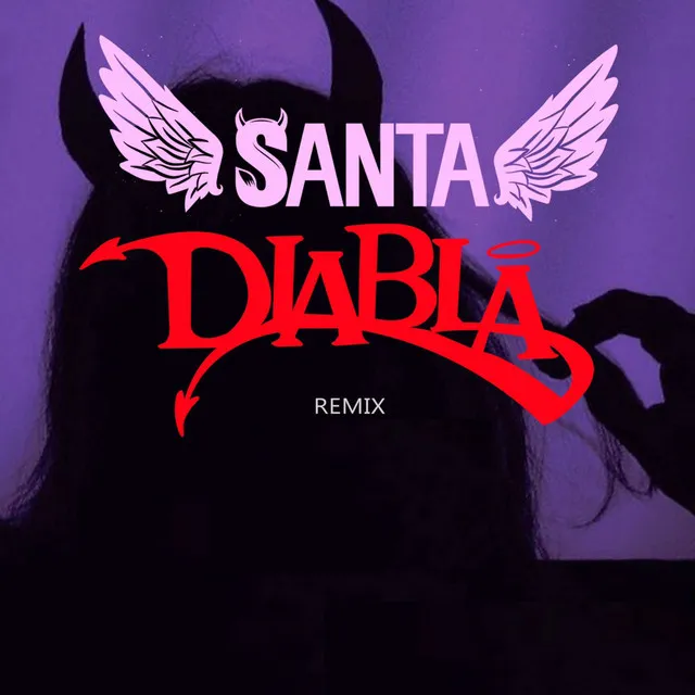 Santa Diabla - Remix