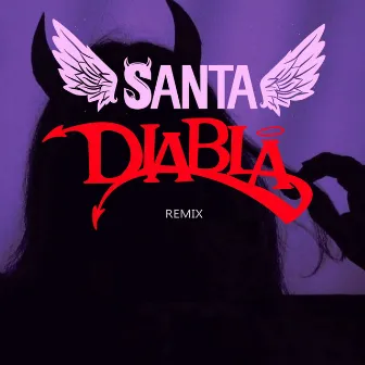 Santa Diabla (Remix) by Male El Number One