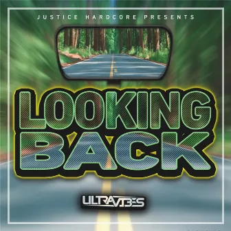 Looking Back by Ultravibes