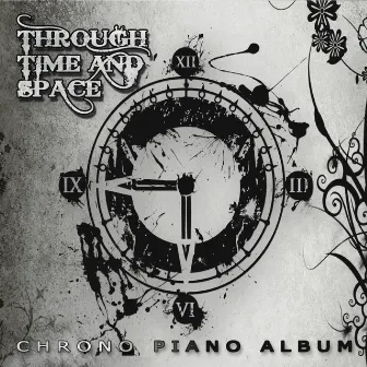 Through Time and Space: Chrono Piano Album by Video Games Live