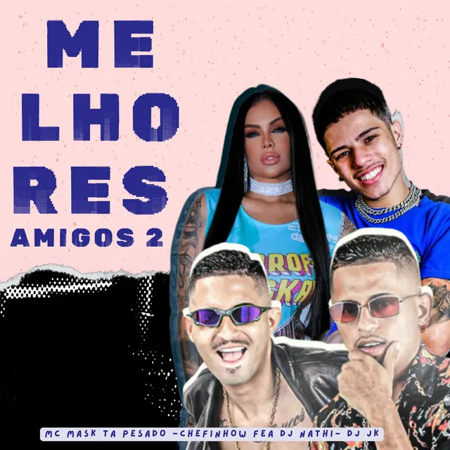 Melhores Amigos 2