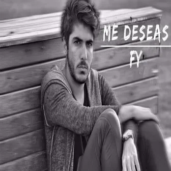 Me Deseas by FY