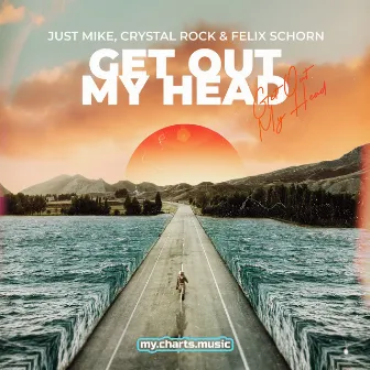 Get out My Head by Just Mike