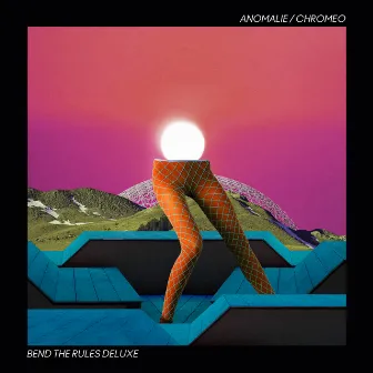 Bend The Rules (Deluxe) by Anomalie