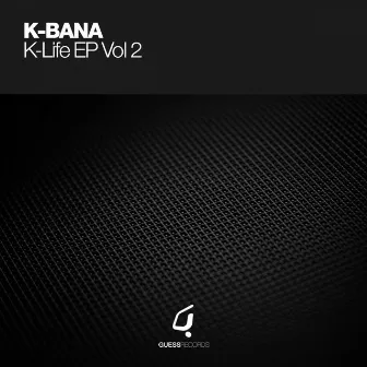 K-Life EP Vol.2 by K-Bana