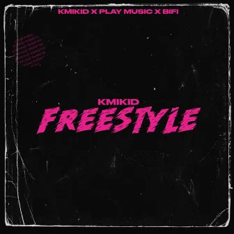 Freestyle by Bifi