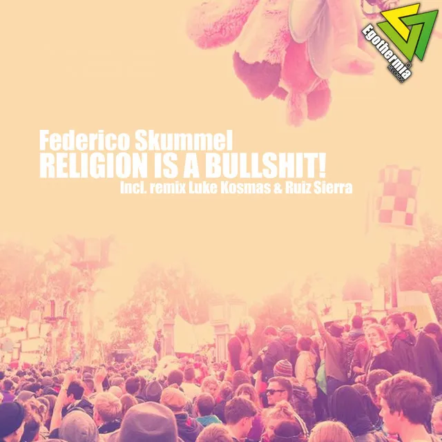 Religion Is Bullshit - Original Mix