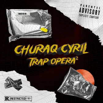 TRAP OPERA 2 by Churaq Cyril