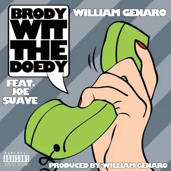 Brody Wit the Doedy by William Genaro