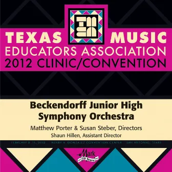 2012 Texas Music Educators Association (TMEA): Beckendorff Junior High Symphony Orchestra by Matthew Porter