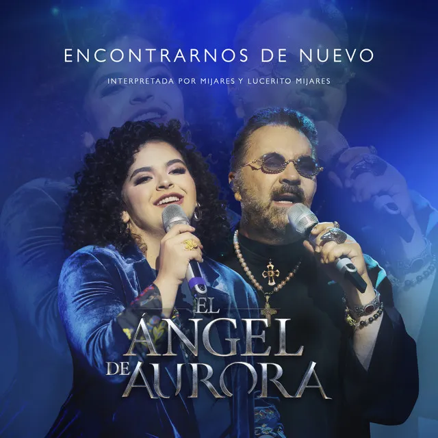 Encontrarnos de Nuevo (El Ángel de Aurora)