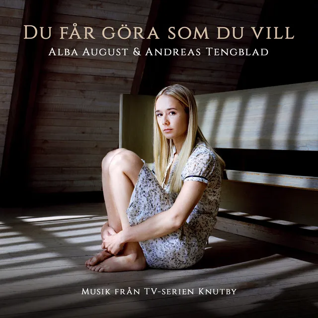 Du får göra som du vill (Musik från TV-serien Knutby)