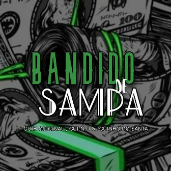 Bandido de Sampa by Mc Gui N.O