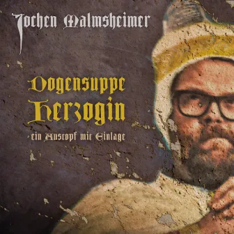 Dogensuppe Herzogin - ein Austopf mit Einlage by Jochen Malmsheimer