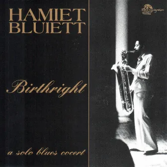 Birthright (Live) by Hamiet Bluiett