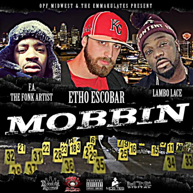 Mobbin (feat. Lambo Lace & F.A.)