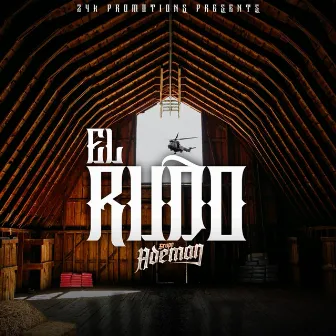 El Rudo by Grupo Ademan