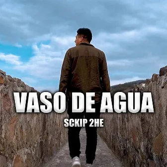 Vaso de Agua by Sckip 2HE