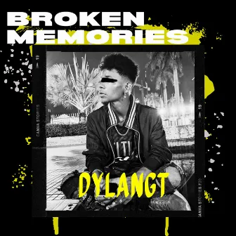 Broken Memories by DylanGT