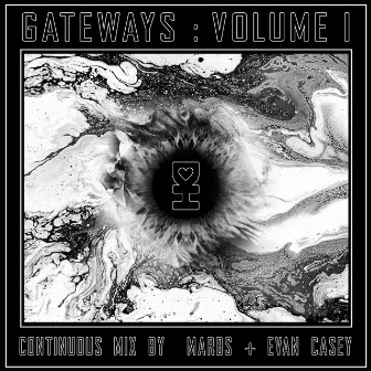 Gateways, Vol. 1 (DJ Mix) by Evan Casey