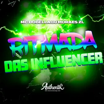 Ritmo das Influencer by DJ Moraes ZL