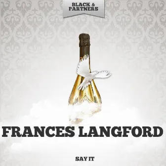 Say It by Frances Langford