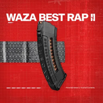 Waza Best Rap 2 by Oyoshe