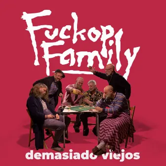 Demasiado Viejos by Fuckop Family