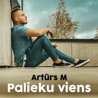 Palieku viens by Artūrs M