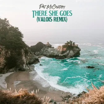 There She Goes (Valois Remix) by Pat McCarthy