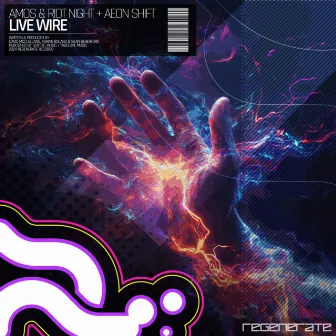 Live Wire by Aeon Shift