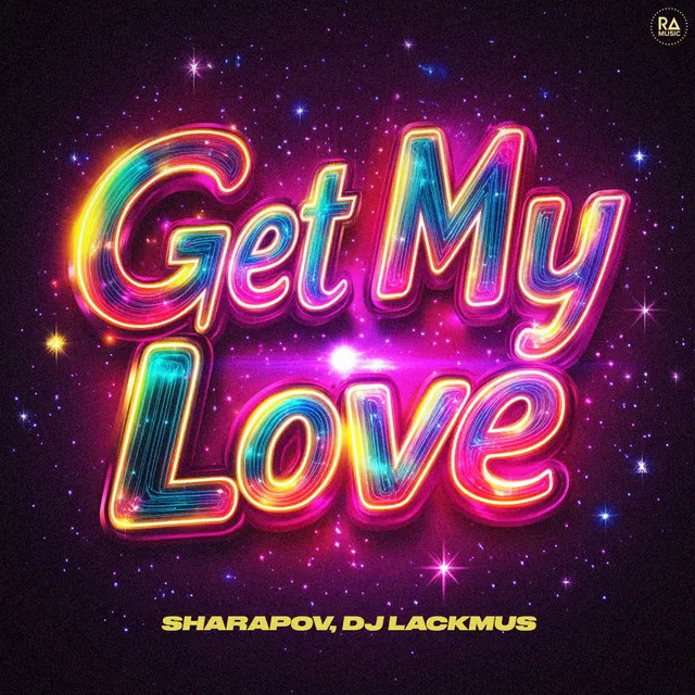 Get My Love - Extended Mix