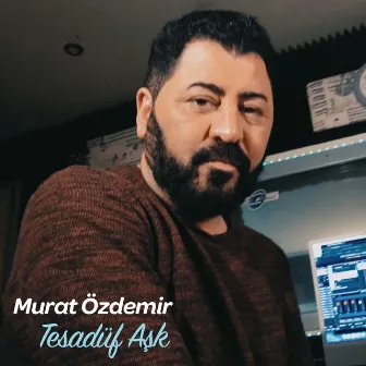 Tesadüf Aşk by Murat Özdemir