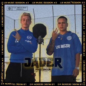 Jader: LB Music Session #3 by LosBrezosBars