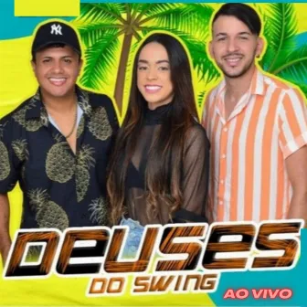 Deuses Do Swing - Ao Vivo by Deuses do Swing