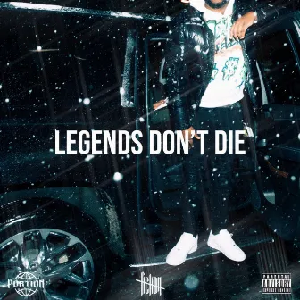 Legends Don't Die by Portion