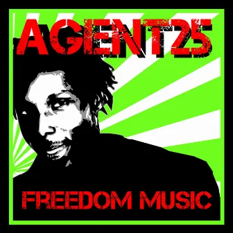 Freedom Music by Agent25