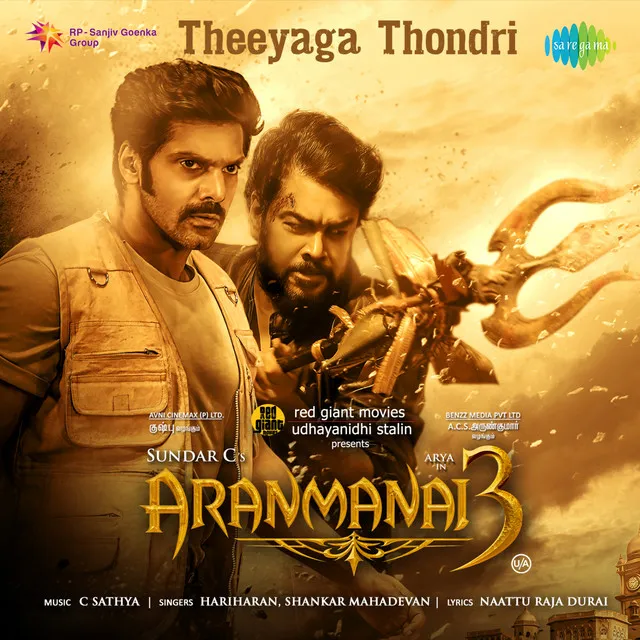 Theeyaga Thondri (From "Aranmanai 3")