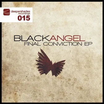 Final Conviction - EP by BlackAngel