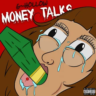 Money Talks by G-Hollow