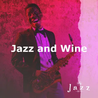 Jazz and Wine by Jazz And Gin