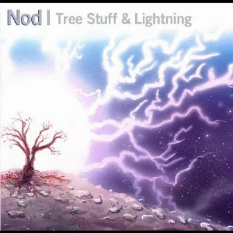 Tree Stuff and Lightning by Nod