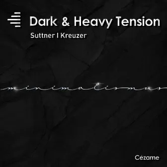 Dark & Heavy Tension - Minimalismus #5 by Andreas Suttner