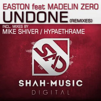 Undone (The Remixes) by Madelin Zero