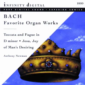 Bach: Favorite Organ Works by Anthony Newman